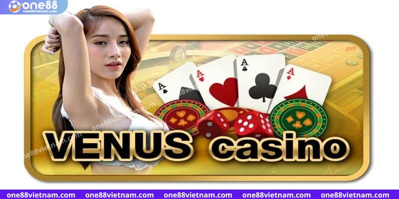 Venus Casino nổi tiếng